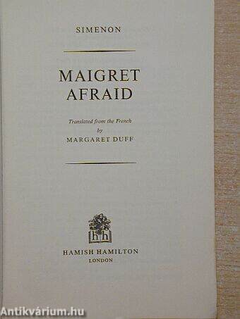 Maigret Afraid