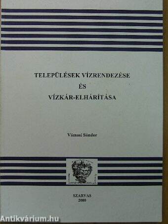 Települések vízrendezése és vízkár-elhárítása