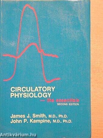 Circulatory Physiology - the essentials