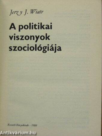 A politikai viszonyok szociológiája