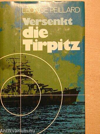 Versenkt die Tirpitz