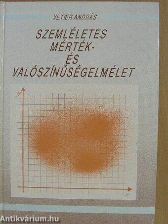 Szemléletes mérték- és valószínűségelmélet