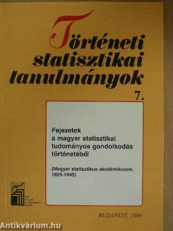 Történeti statisztikai tanulmányok 7.