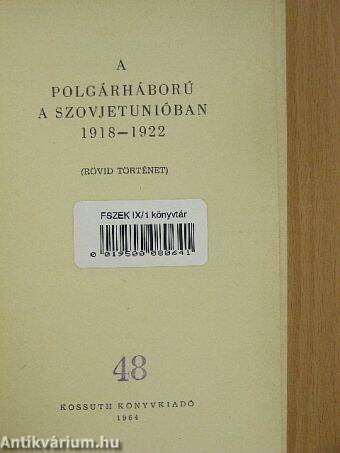 A polgárháború a Szovjetunióban 1918-1922