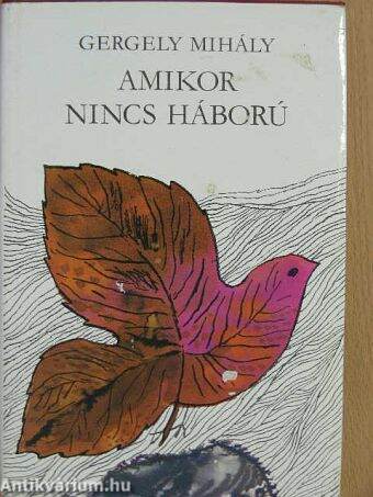 Amikor nincs háború