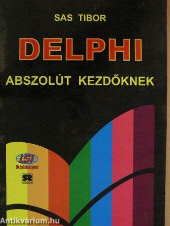 Delphi abszolút kezdőknek - CD-vel