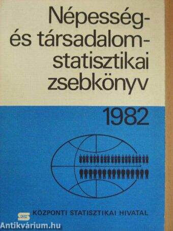 Népesség- és társadalomstatisztikai zsebkönyv 1982