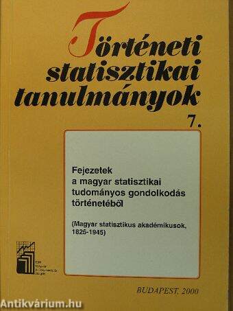 Történeti statisztikai tanulmányok 7.