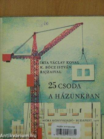 25 csoda a házunkban