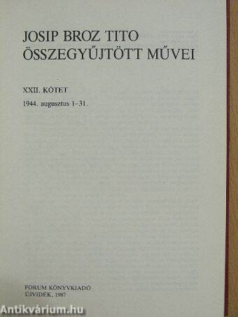 Josip Broz Tito összegyűjtött művei XXII.