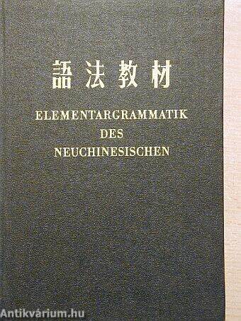 Elementargrammatik des Neuchinesischen