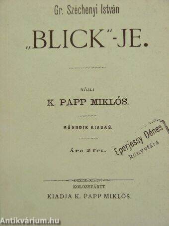 Gr. Széchenyi István "Blick"-je