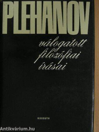 Plehanov válogatott filozófiai írásai