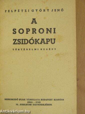 A soproni zsidókapu (Tiltólistás kötet)