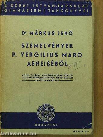 Szemelvények P. Vergilius Maro Aeneiséből