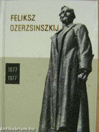 Feliksz Dzerzsinszkij (minikönyv)
