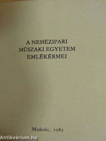 A Nehézipari Műszaki Egyetem emlékérmei (minikönyv) - Plakettel