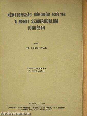 Németország háborús esélyei a német szakirodalom tükrében