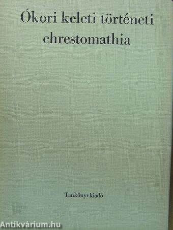 Ókori keleti történeti chrestomathia