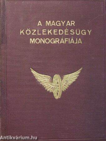 A magyar közlekedésügy monografiája