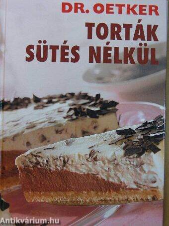 Torták sütés nélkül