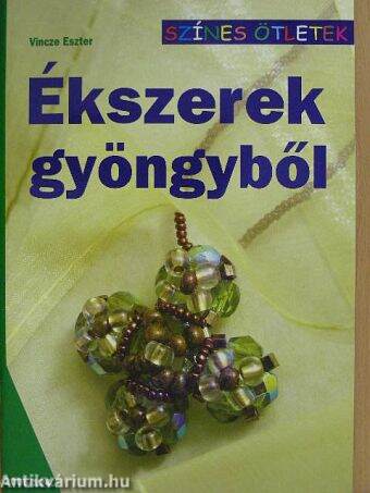 Ékszerek gyöngyből