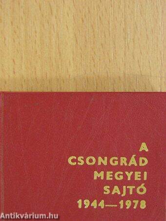 A Csongrád megyei sajtó 1944-1978 (minikönyv)