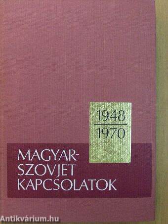 Magyar-szovjet kapcsolatok 1948-1970