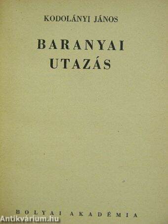 Baranyai utazás