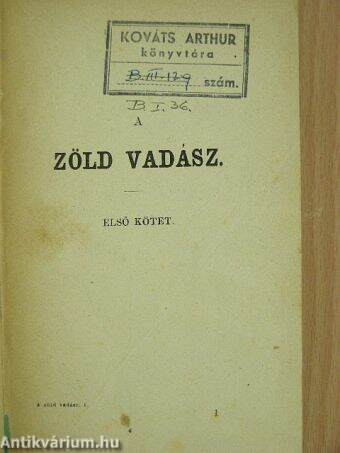 A zöld vadász I-III.