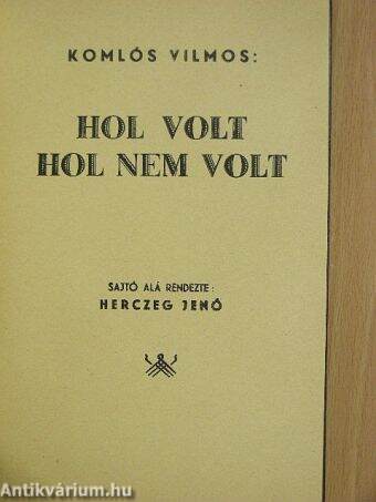 Hol volt, hol nem volt