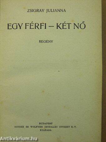 Egy férfi - két nő