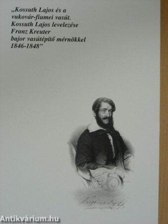 Kossuth Lajos és a vukovár-fiumei vasút