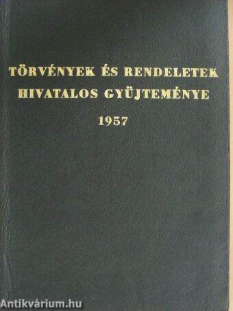 Törvények és rendeletek hivatalos gyűjteménye 1957.