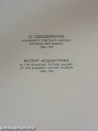 Új szerzemények a Budapesti Történeti Múzeum Fővárosi Képtárában 1985-1995