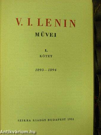 V. I. Lenin művei 1-39./Vlagyimir Iljics Lenin - Rövid életrajz/Bibliográfia