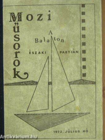 Moziműsorok a Balaton északi partján 1972. július