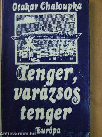 Tenger, varázsos tenger