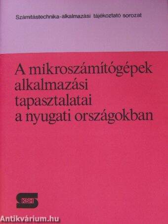 A mikroszámítógépek alkalmazási tapasztalatai a nyugati országokban