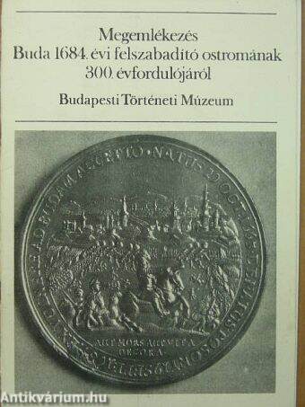 Megemlékezés Buda 1684. évi felszabadító ostromának 300. évfordulójáról