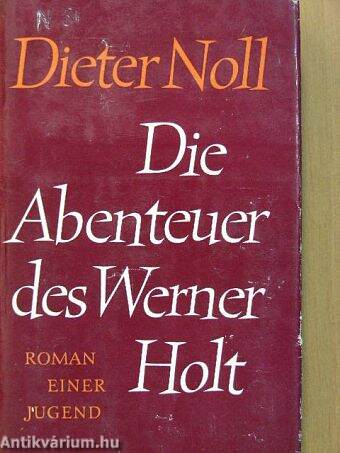 Die Abenteuer des Werner Holt