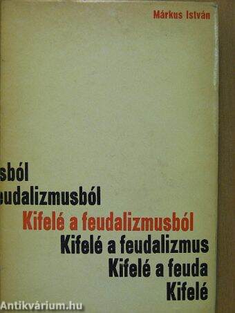 Kifelé a feudalizmusból