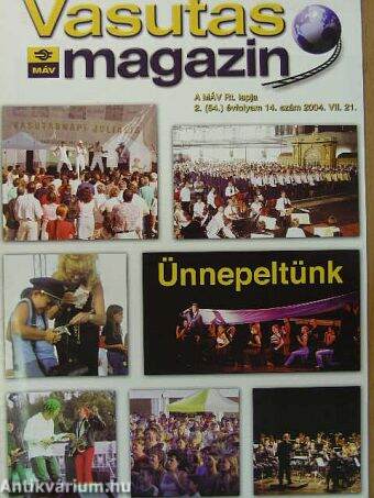 Vasutas Magazin 2004. VII. 21.