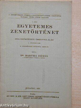 Egyetemes Zenetörténet I. 1935. 