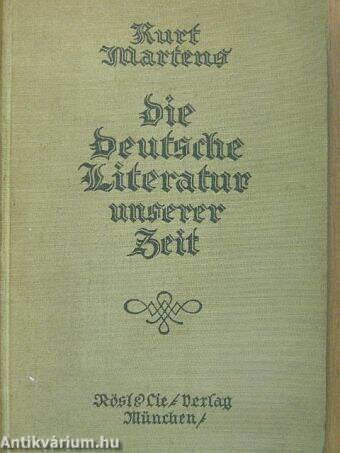 Die deutsche Literatur unserer Zeit (gótbetűs)