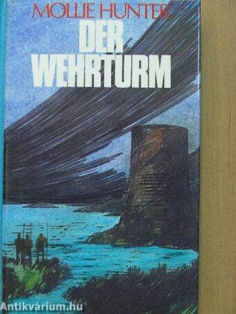 Der Wehrturm