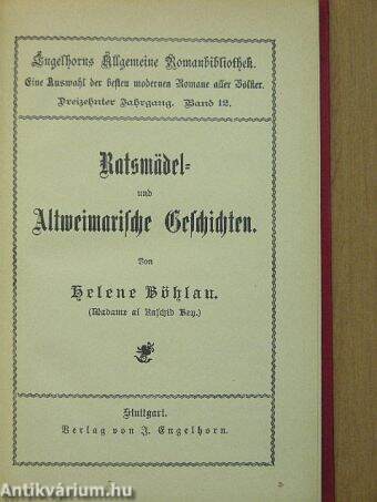 Ratsmädel und Altweimarische Geschichten (gótbetűs)