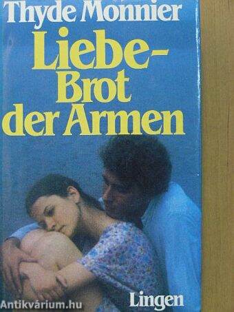 Liebe - Brot der Armen