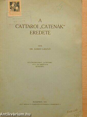 A cattaroi "Catenák" eredete