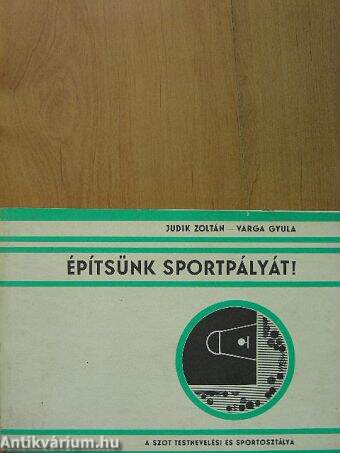 Építsünk sportpályát!